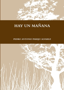 Paperback Hay Un Mañana [Spanish] Book