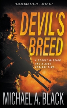 Paperback Devil's Breed: A Steve Wolf Military Thriller Book