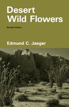 Paperback Desert Wild Flowers (Revised) Book