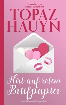 Flirt auf rotem Briefpapier: Eine lesbisch-romantische Kurzgeschichte