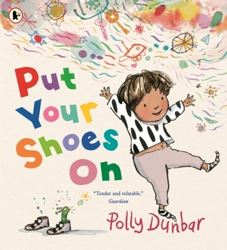 Put your shoes on
