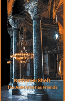 Paperback The Antichrist has Friends Book