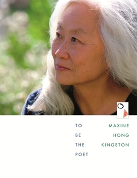 To Be the Poet (The William E. Massey Sr. Lectures in the History of American Civilization) - Book  of the William E. Massey Sr. Lectures in American Studies