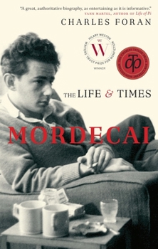 Paperback Mordecai: The Life & Times Book