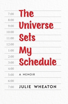 Paperback The Universe Sets My Schedule Book