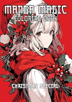 Paperback MAGIC MANGA Coloring Book: Christmas Special Book