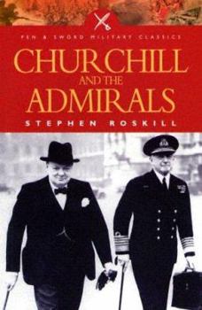 Paperback Churchill and the Admirals Book