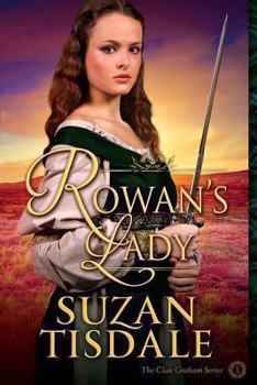Rowan's Lady - Book #1 of the Clan Graham