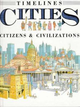 Unknown Binding Cities: Citizens and Civilizations (Timelines) Book