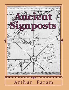 Paperback Ancient Signposts: Messages From Our Ancient Past Book
