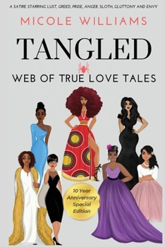 Paperback Tangled Web of True Love Tales: 10 Year Anniversary Special Edition Book