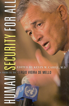 Paperback Human Security for All: A Tribute to Sergio Vieira de Mello Book