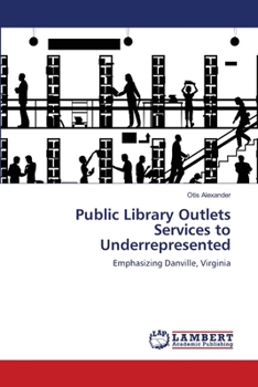 Paperback Public Library Outlets Services to Underrepresented Book