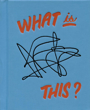 Hardcover Tamara Shopsin: What Is This? Book