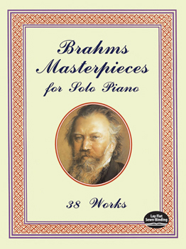 Paperback Brahms Masterpieces for Solo Piano: 38 Works Book