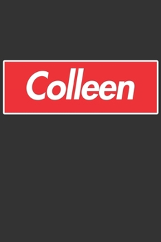 Paperback Colleen: Colleen Planner Calendar Notebook Journal, Personal Named Firstname Or Surname For Someone Called Colleen For Christma Book