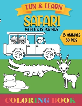 Paperback Safari: Coloring Book with fun facts for kids Book