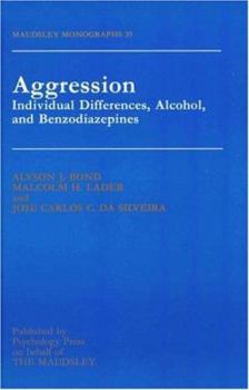 Hardcover Aggression: Individual Differences, Alcohol And Benzodiazepines Book