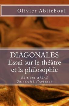 Paperback Diagonales. Essai sur le théâtre et la philosophie [French] Book
