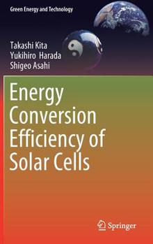 Hardcover Energy Conversion Efficiency of Solar Cells Book