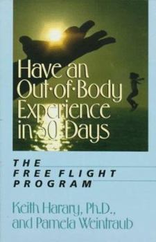 Paperback Have an Out-Of-Body Experience Book