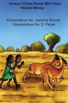 Paperback Huwezi Chase Swala Mbili Kwa Wakati Mmoja [Swahili] Book