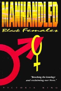 Paperback Manhandled Black Females Book