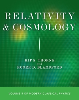 Paperback Relativity and Cosmology: Volume 5 of Modern Classical Physics Book