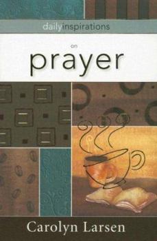 Daily Inspirations on Prayer