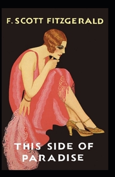Paperback This Side of Paradise (19th century classics: illustrated Edition) Book