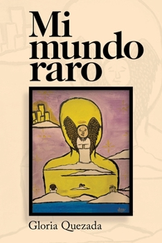 Paperback Mi Mundo Raro [Spanish] Book