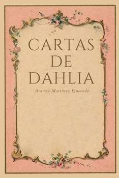 Paperback Cartas de Dahlia [Spanish] Book