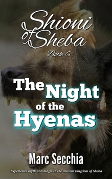 The Night of the Hyenas - Book #6 of the Shioni of Sheba