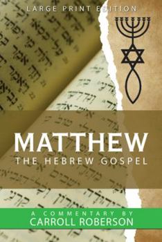 Hardcover Matthew the Hebrew Gospel Book
