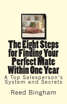 Paperback The Eight Steps for Finding Your Perfect Mate Within One Year Book