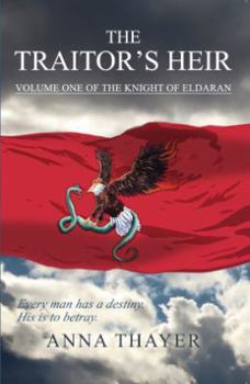Paperback The Traitor's Heir (The Knight of Eldaran) Book