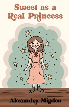Paperback Sweet as a Real Princess Book