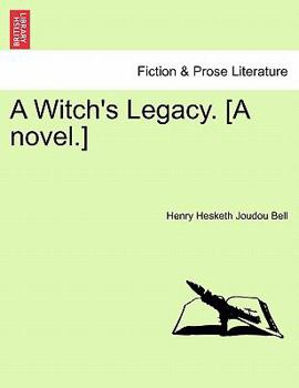 Paperback A Witch's Legacy. [A Novel.] Book