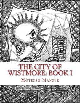 Paperback The City of Wistmore - Book One Book