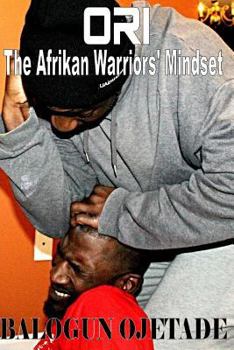 Paperback Ori: The Afrikan Warriors' Mindset Book