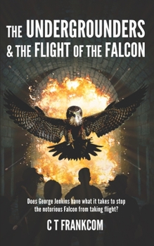 Paperback The Undergrounders and the Flight of the Falcon Book