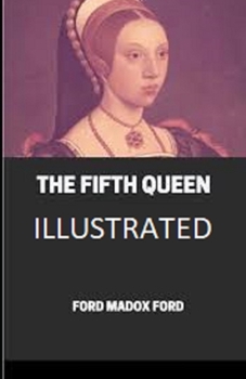 Paperback The Fifth Queen Illustrated Book