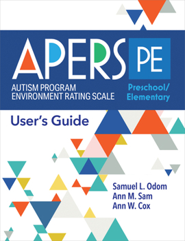 Paperback Autism Program Environment Rating Scale - Preschool/Elementary (Apers-Pe): User's Guide Book