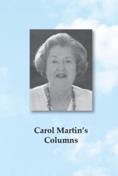 Paperback Carol Martin's Columns : Newspaper Articles Paperback Book