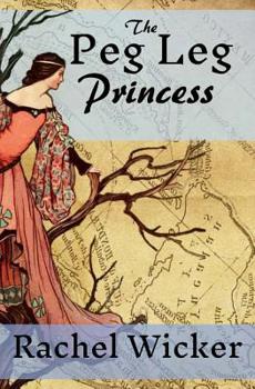 Paperback The Peg Leg Princess Book