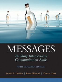 Paperback Messages: Building Interpersonal Communication Skills, Canadian Edition Book
