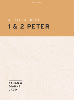 Paperback A Field Guide to 1st and 2nd Peter - Teen Bible Study Book