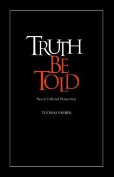 Paperback Truth Be Told: New & Collected Premortems Book