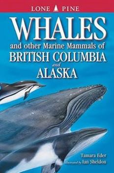 Paperback Whales and Other Marine Mammals of British Columbia and Alaska Book