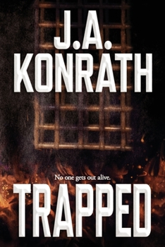 Trapped - Book #4 of the Konrath Dark Thriller Collective